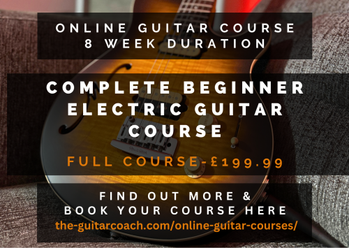 Complete Beginner Electric Guitar Course